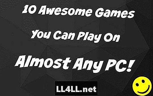 10 fantastiske spil du kan spille på næsten enhver pc og lpar; 2GB RAM eller mindre & rpar;