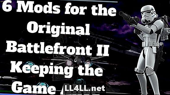 6 Mods για το Original Battlefront II Κρατώντας το παιχνίδι ζωντανό