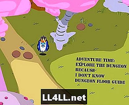 Време за приключения и двоеточие; Разгледайте Dungeon, защото аз не знам - Dungeon Floor Guide