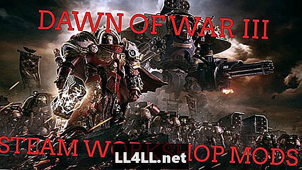 Bästa Steam Workshop Mods för nedladdning för Dawn of War III
