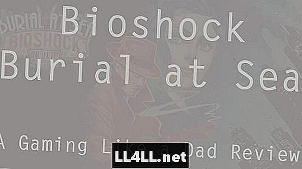 Bioshock Infinite & dvitaškis; Palaidojimo jūroje apžvalga „Episode 1“ ir „spoileris be“;