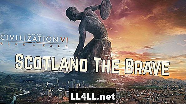 Civilizația 6 și colon; Rise And Fall Ghid pentru Scotland curajos