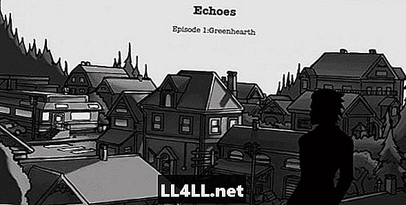 Echoes Episode 1 & kaksoispiste; Greenhearth