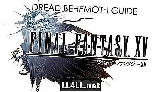 FFXV Guide & kolon; Dread Behemoths svakhet og hvordan man skal slå den