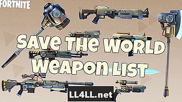 Fortnite Save The World Guide complet de la liste des armes