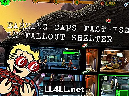 Få Caps Fast-ish & colon; En Fallout Shelter Guide til Farming Caps
