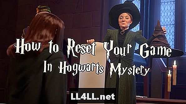 Hoe u uw Harry Potter & dikke darm kunt resetten; Hogwarts Mystery Game