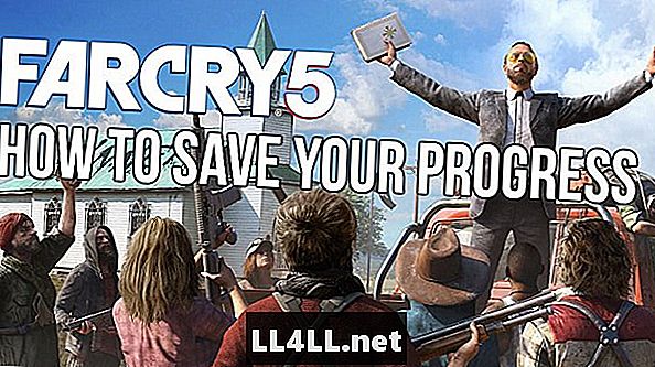 Miten säästät edistymistä Far Cry 5: ssä