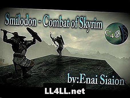 Якщо ви не використовували модуль Smilodon для Skyrim & comma; Ви робите це неправильно