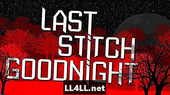 Last Stitch Goodnight apskats - spēle, kas nepieciešama stitching