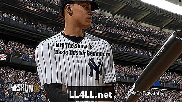MLB The Show 18 & colon; Grundläggande tips för nybörjare