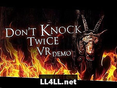Nová hra VR horor "Don't Knock Twice" Odhalenie s voľným Demo Out dnes