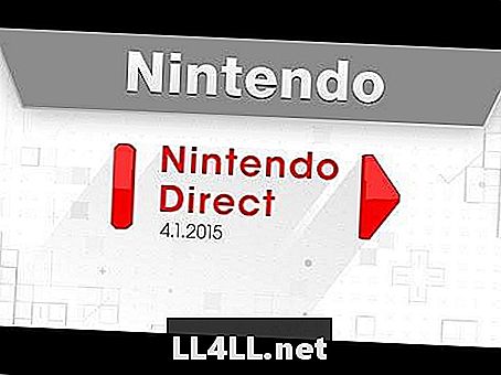 Nintendo Direct 1 Nisan ve kolon; Bilmen gereken herşey