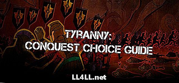 Regel med en jernfist og kolon; Tyranni Conquest Choice Guide