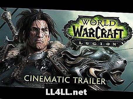 ข่าวลือและลำไส้ใหญ่; การเปิดตัวการขยายตัวของ World of Warcraft Legion เลื่อนขึ้น & ค้นหา;