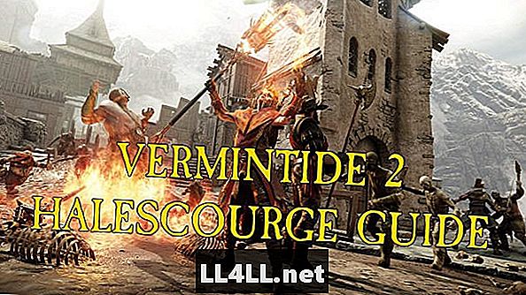 Warhammer Vermintide 2 - คู่มือระดับ Halescourge