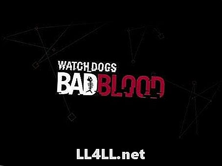 Watch & lowbar; Dogs Bad Blood jetzt erhältlich